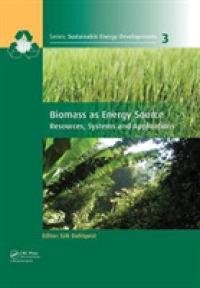 Biomass as Energy Source : Resources, Systems and Applications (Sustainable Energy Developments)