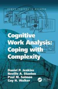 Cognitive Work Analysis: Coping with Complexity (Human Factors in Defence)