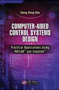 Computer-Aided Control Systems Design : Practical Applications Using MATLAB® and Simulink®