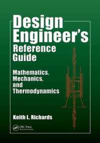 Design Engineer's Reference Guide : Mathematics, Mechanics, and Thermodynamics