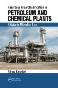 Hazardous Area Classification in Petroleum and Chemical Plants : A Guide to Mitigating Risk