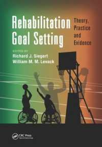 Rehabilitation Goal Setting : Theory, Practice and Evidence (Rehabilitation Science in Practice Series)