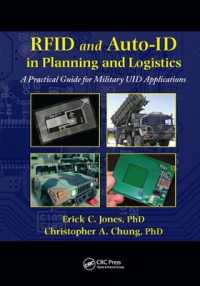 RFID and Auto-ID in Planning and Logistics : A Practical Guide for Military UID Applications
