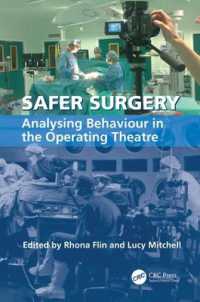 Safer Surgery : Analysing Behaviour in the Operating Theatre