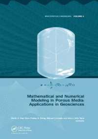 Mathematical and Numerical Modeling in Porous Media : Applications in Geosciences (Multiphysics Modeling)
