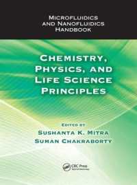 Microfluidics and Nanofluidics Handbook : Chemistry, Physics, and Life Science Principles