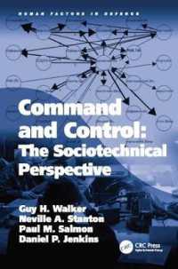 Command and Control: The Sociotechnical Perspective (Human Factors in Defence)