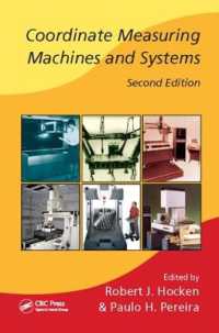 Coordinate Measuring Machines and Systems (Manufacturing Engineering and Materials Processing) （2ND）