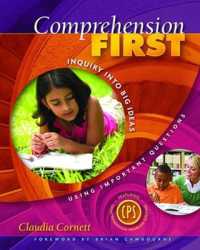 Comprehension First : Inquiry into Big Ideas Using Important Questions