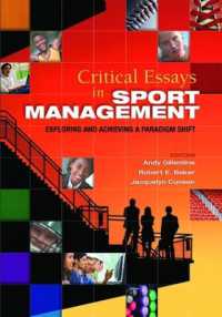 Critical Essays in Sport Management : Exploring and Achieving a Paradigm Shift