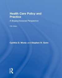 Health Care Policy and Practice : A Biopsychosocial Perspective （5TH）