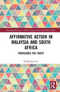 Affirmative Action in Malaysia and South Africa : Preference for Parity (Routledge Research in Public Administration and Public Policy)