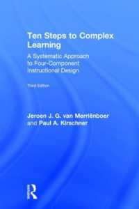 Ten Steps to Complex Learning : A Systematic Approach to Four-Component Instructional Design （3RD）