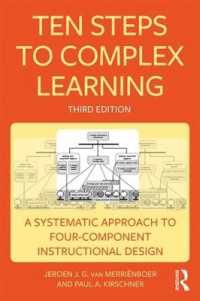 Ten Steps to Complex Learning : A Systematic Approach to Four-Component Instructional Design （3RD）