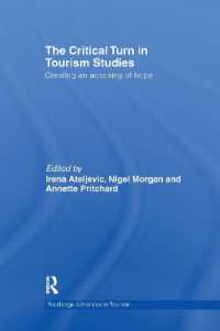 The Critical Turn in Tourism Studies : Creating an Academy of Hope (Advances in Tourism)