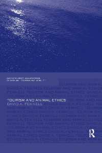 Tourism and Animal Ethics (Contemporary Geographies of Leisure, Tourism and Mobility) -- Paperback / softback