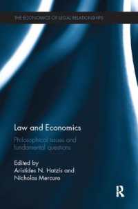 Law and Economics : Philosophical Issues and Fundamental Questions (The Economics of Legal Relationships)