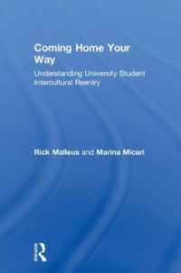 Coming Home Your Way : Understanding University Student Intercultural Reentry