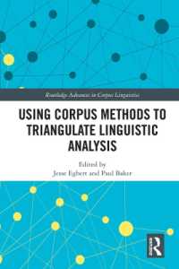 Using Corpus Methods to Triangulate Linguistic Analysis (Routledge Advances in Corpus Linguistics)