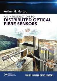分散光ファイバーセンサー入門<br>An Introduction to Distributed Optical Fibre Sensors (Series in Fiber Optic Sensors)