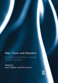 Men, Power and Liberation : Readings of Masculinities in Spanish American Literatures