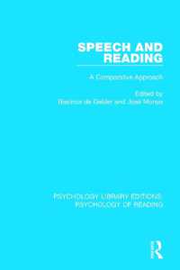Speech and Reading : A Comparative Approach (Psychology Library Editions: Psychology of Reading)