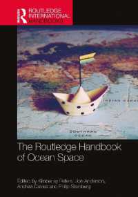 ラウトレッジ版　海洋空間ハンドブック<br>The Routledge Handbook of Ocean Space (Routledge International Handbooks)