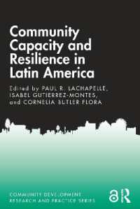 Community Capacity and Resilience in Latin America (Community Development Research and Practice Series)