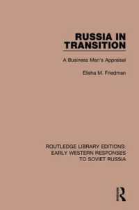 Russia in Transition : A Business Man's Appraisal (Rle: Early Western Responses to Soviet Russia)