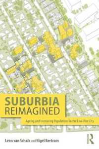 Suburbia Reimagined : Ageing and Increasing Populations in the Low-Rise City