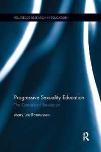 Progressive Sexuality Education : The Conceits of Secularism (Routledge Research in Education)