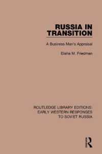 Russia in Transition : A Business Man's Appraisal (Rle: Early Western Responses to Soviet Russia)