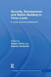 Security, Development and Nation-Building in Timor-Leste : A Cross-sectoral Assessment (Routledge Contemporary Southeast Asia Series)