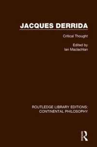 Jacques Derrida (Routledge Library Editions: Continental Philosophy)