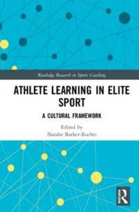 Athlete Learning in Elite Sport : A Cultural Framework (Routledge Research in Sports Coaching)