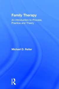 Family Therapy : An Introduction to Process， Practice and Theory
