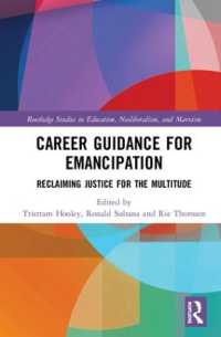 Career Guidance for Emancipation : Reclaiming Justice for the Multitude (Routledge Studies in Education, Neoliberalism, and Marxism)