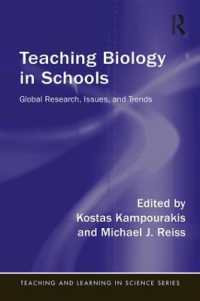 Teaching Biology in Schools : Global Research, Issues, and Trends (Teaching and Learning in Science Series)