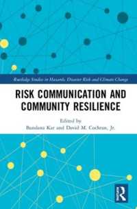 Risk Communication and Community Resilience (Routledge Studies in Hazards, Disaster Risk and Climate Change)