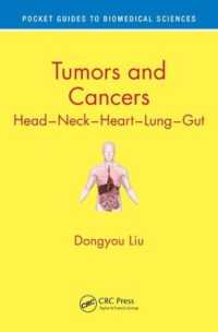 Tumors and Cancers : Head - Neck - Heart - Lung - Gut (Pocket Guides to Biomedical Sciences)