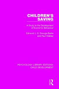Children's Saving : A Study in the Development of Economic Behaviour (Psychology Library Editions: Child Development)