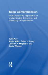 Deep Comprehension : Multi-Disciplinary Approaches to Understanding, Enhancing, and Measuring Comprehension