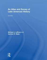 中南米歴史地図帳（第２版）<br>An Atlas and Survey of Latin American History （2ND）