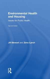 環境衛生と住宅：公衆衛生上の諸論点（第２版）<br>Environmental Health and Housing : Issues for Public Health （2ND）