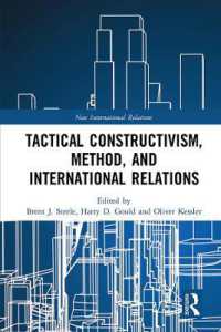 Tactical Constructivism, Method, and International Relations (New International Relations)