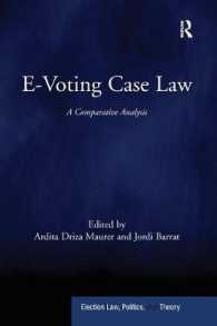 E-Voting Case Law : A Comparative Analysis (Election Law, Politics, and Theory)