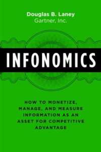 情報の経済学：競争優位のための情報資産<br>Infonomics : How to Monetize, Manage, and Measure Information as an Asset for Competitive Advantage