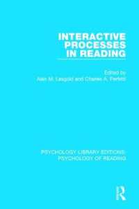 Interactive Processes in Reading (Psychology Library Editions: Psychology of Reading)