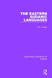 The Eastern Sudanic Languages (Linguistic Surveys of Africa)