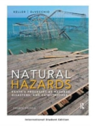 Natural Hazards: Earth's Processes as Hazards， Disasters， and Catastrophes (International Student Edition)